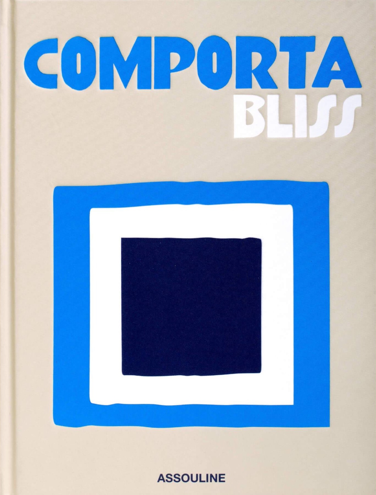 Assouline: Comporta Bliss